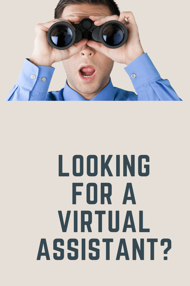 Looking for a virtual assistant?